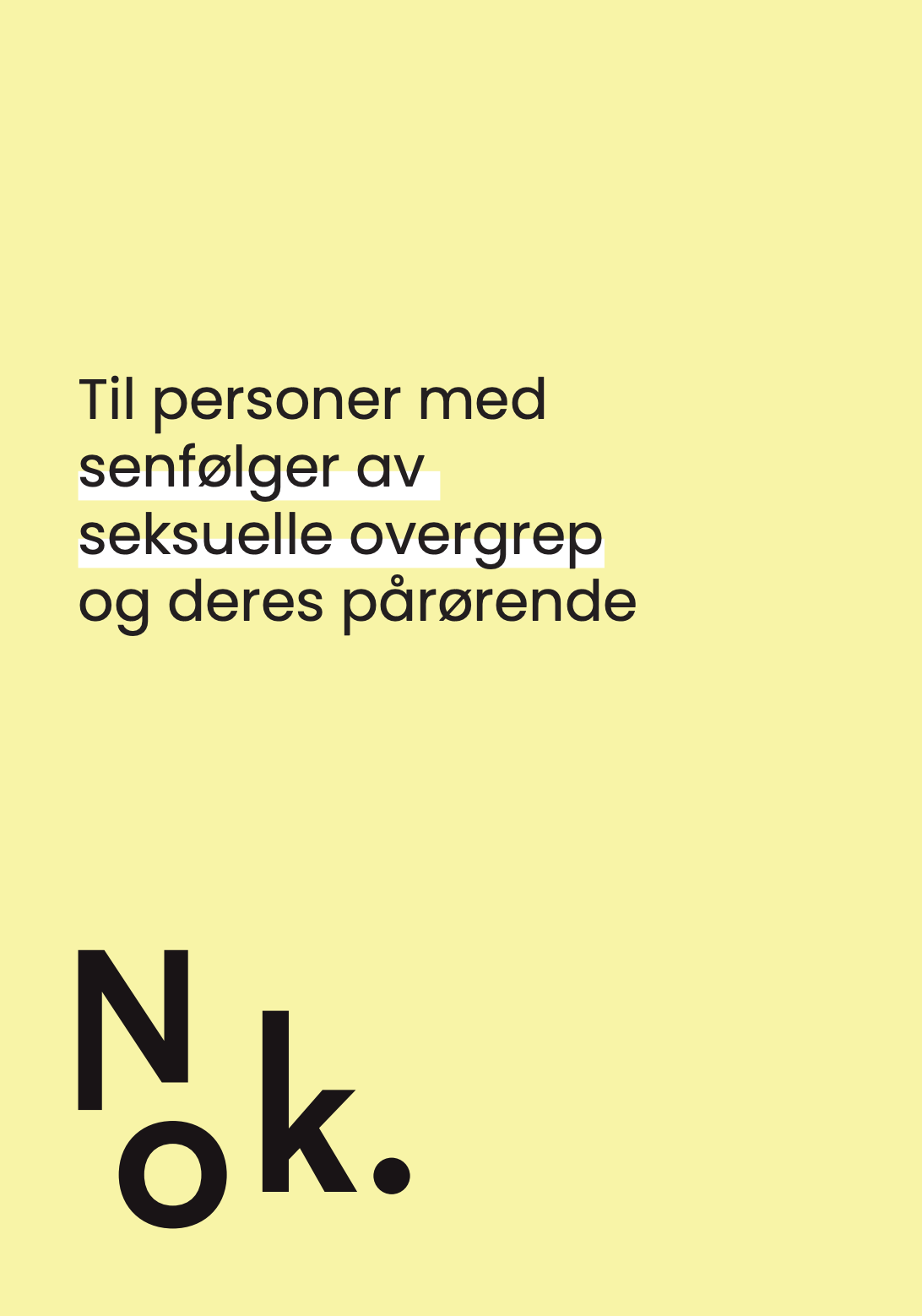 Brosjyre til utsatte og påørende. Trykk på bildet for å laste ned. 